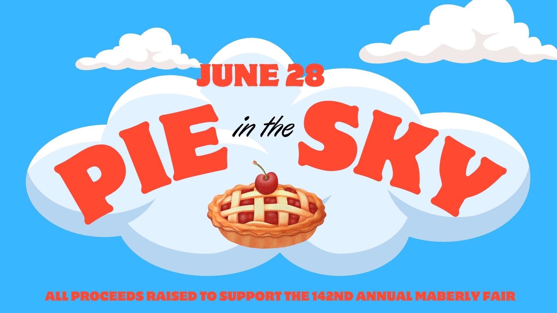 Pie In the Sky 2025
