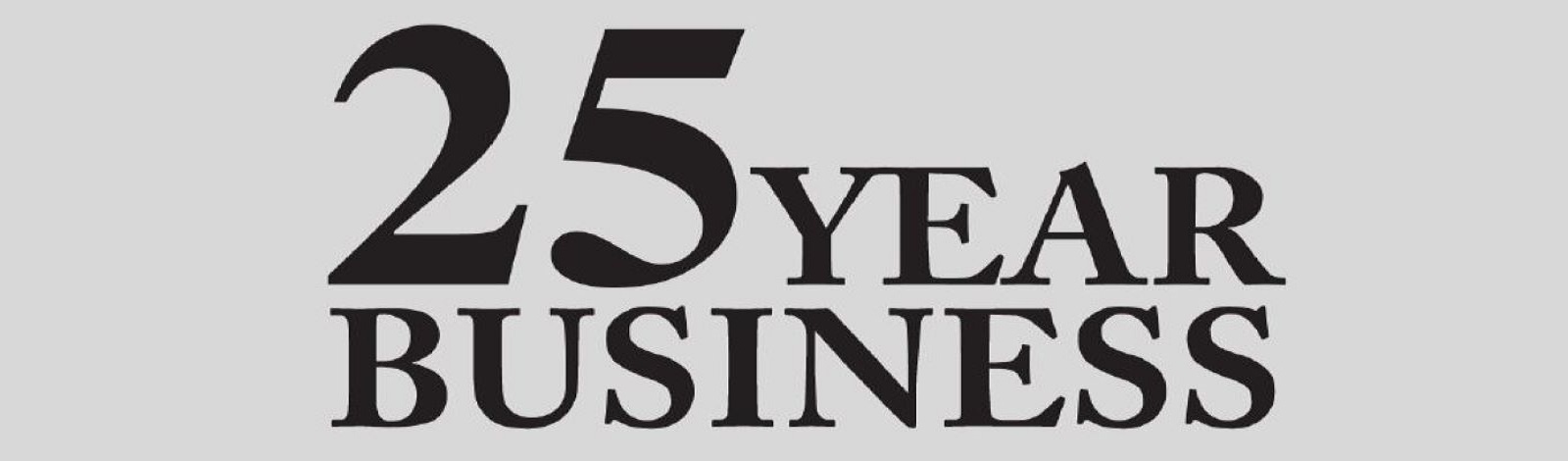 25 Year Business Recognition
